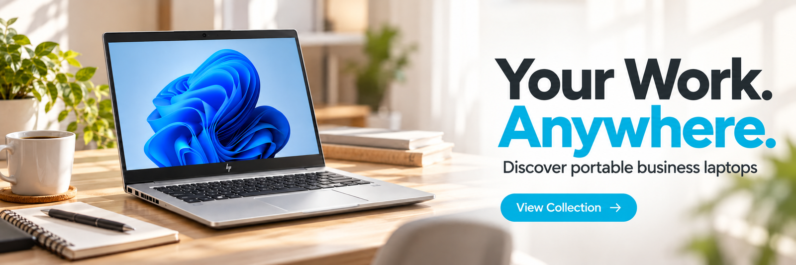 Your Work. Anywhere. — discover portable business laptops
